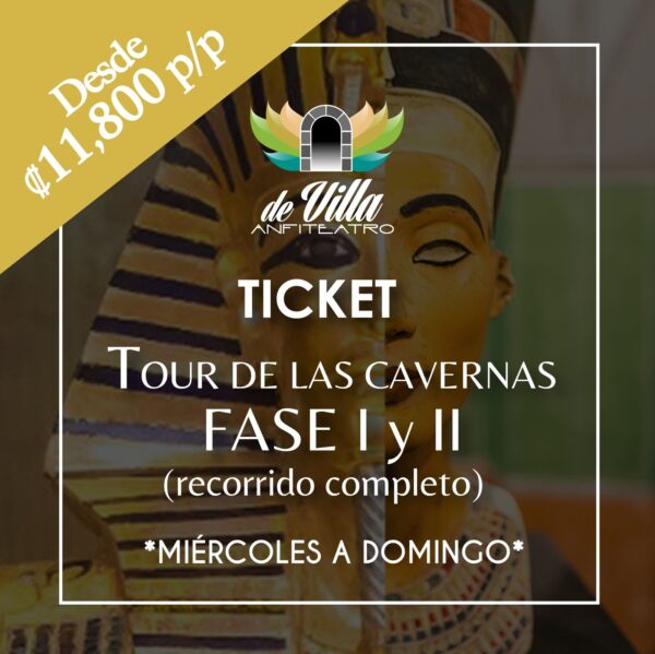 Tour de las cavernas Fase 1 y 2